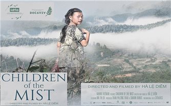 Phim: “Những đứa trẻ trong sương’’ tới với khán giả Việt Nam