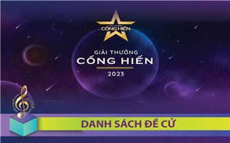Giải thưởng Cống hiến 2023: Lần đầu tiên tôn vinh cả âm nhạc, thể thao