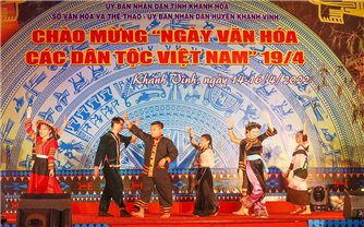 Khánh Hòa: Chuẩn bị tổ chức Ngày văn hóa các dân tộc Việt Nam trên địa bàn tỉnh năm 2023