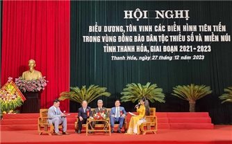 Thanh Hóa: Biểu dương, tôn vinh 150 điển hình tiên tiến trong vùng đồng bào DTTS và miền núi