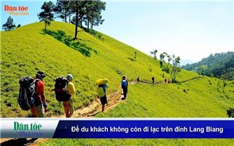 Để du khách không còn đi lạc trên đỉnh Lang Biang