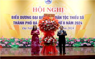 Bộ trưởng, Chủ nhiệm Ủy ban Dân tộc Hầu A Lềnh dự Hội nghị biểu dương đại biểu các DTTS TP. Đà Nẵng lần II năm 2024