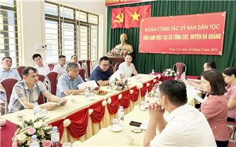 Đoàn công tác Ủy ban Dân tộc kiểm tra, đánh giá việc thực hiện Chương trình MTQG 1719 tại huyện Hà Quảng, tỉnh Cao Bằng