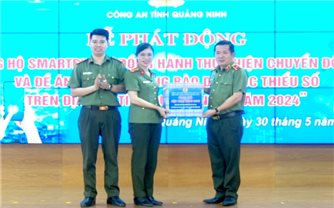 Quảng Ninh: Công an tỉnh phát động chương trình ủng hộ Smartphone giúp người dân vùng DTTS