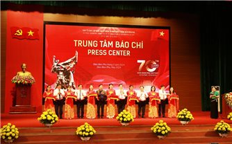 Khai trương Trung tâm báo chí Kỷ niệm 70 năm Chiến thắng Điện Biên Phủ