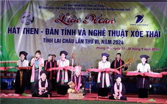 “Hát Then, đàn Tính và nghệ thuật Xoè Thái Lai Châu - tinh hoa toả sáng”