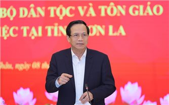 Bộ trưởng Đào Ngọc Dung: Sơn La cần tập trung nâng cao đời sống nhân dân