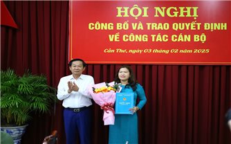 Cần Thơ: Công bố Quyết định của Thủ tướng về công tác nhân sự