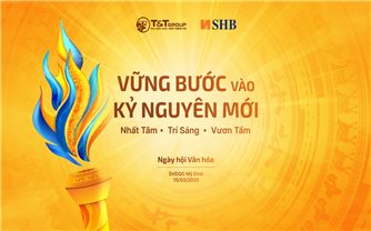 Ngày hội văn hóa SHB & T&T Group: Bản hòa ca khát vọng đón kỷ nguyên mới của đất nước