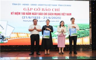 Báo chí góp phần quan trọng vào công cuộc quảng bá, thu hút đầu tư và nâng cao vị thế của tỉnh Cà Mau