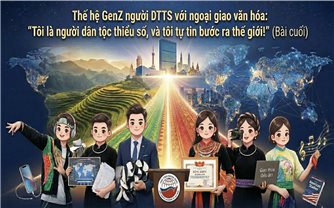 Thế hệ trẻ người DTTS với ngoại giao văn hóa: 