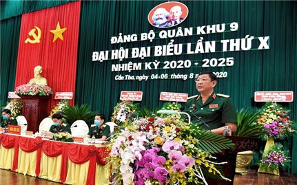Đảng bộ Quân khu 9: Quyết tâm hoàn thành tốt các nhiệm vụ trọng tâm trong nhiệm kỳ 2020 – 2025