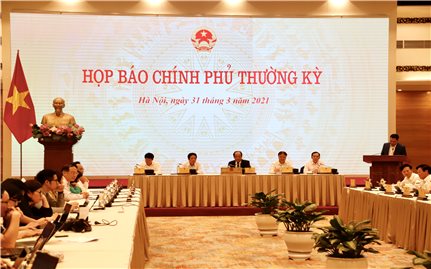 Họp báo Chính phủ thường kỳ tháng 3/2021