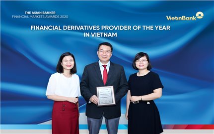 VietinBank là “Ngân hàng cung ứng sản phẩm phái sinh tài chính tốt nhất năm 2020 tại Việt Nam”