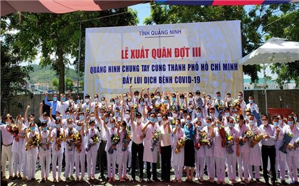 Quảng Ninh: Ra quân hỗ trợ TP. Hồ Chí Minh chống dịch Covid-19