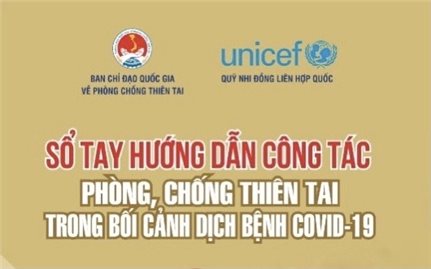 Ban hành Sổ tay hướng dẫn công tác Phòng, chống thiên tai trong bối cảnh dịch bệnh COVID-19