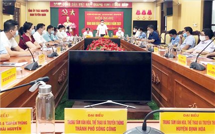 Thái Nguyên: Tổ chức Hội nghị giao ban báo chí tháng 8/2021