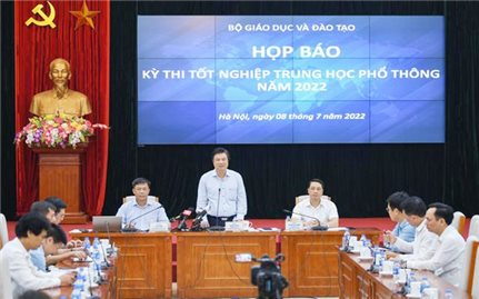 Bộ GD&ĐT: Họp báo về kết quả Kỳ thi tốt nghiệp THPT năm 2022