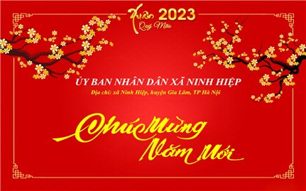 Ủy ban Nhân dân xã Ninh Hiệp chúc mừng năm mới 2023!