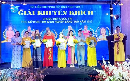 Kon Tum: Tổng kết Cuộc thi phụ nữ khởi nghiệp sáng tạo năm 2023