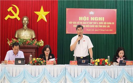 Thứ trưởng, Phó Chủ nhiệm Ủy ban Dân tộc tiếp xúc cử tri tại tỉnh Đắk Lắk