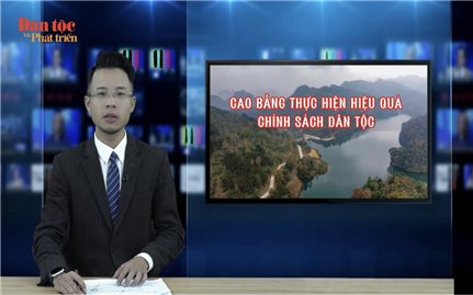 Cao Bằng thực hiện hiệu quả chính sách dân tộc