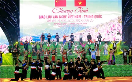 Tỉnh biên giới Lai Châu tăng cường các hoạt động ngoại giao văn hoá Việt - Trung