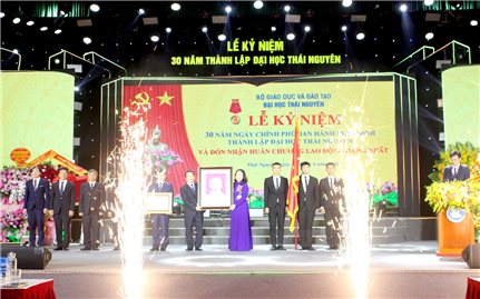 Quyền Chủ tịch nước Võ Thị Ánh Xuân dự Lễ kỷ niệm 30 năm thành lập Đại học Thái Nguyên và đón nhận Huân chương Lao động hạng Nhất