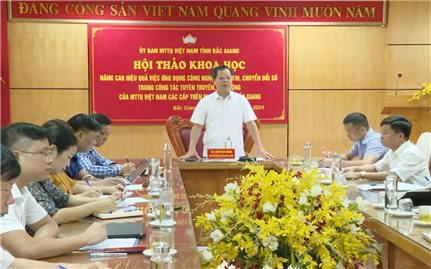 Bắc Giang: Hội thảo nâng cao hiệu quả việc ứng dụng công nghệ thông tin trong công tác Mặt trận