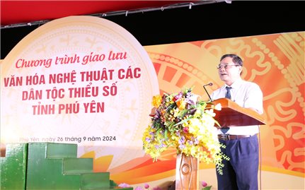 Phú Yên: Giao lưu văn hóa nghệ thuật đồng bào các DTTS