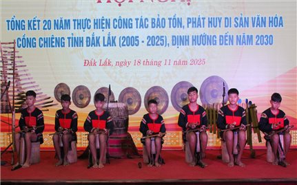 Nhìn lại hành trình 20 năm bảo tồn, phát huy di sản văn hóa cồng chiêng