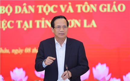 Bộ trưởng Đào Ngọc Dung: Sơn La cần tập trung nâng cao đời sống nhân dân