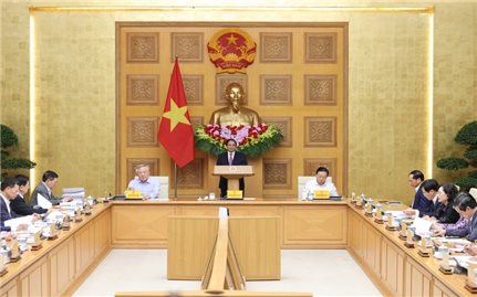 Thủ tướng: Chuẩn bị sẵn sàng để vận hành bộ máy mới của chính quyền địa phương 2 cấp từ 1/7
