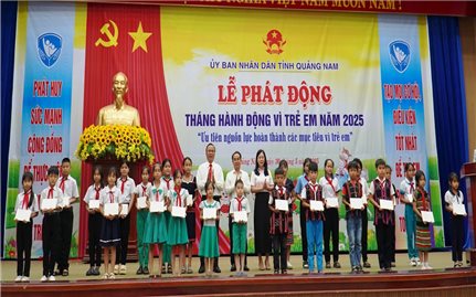 Quảng Nam phát động Tháng hành động vì trẻ em năm 2025