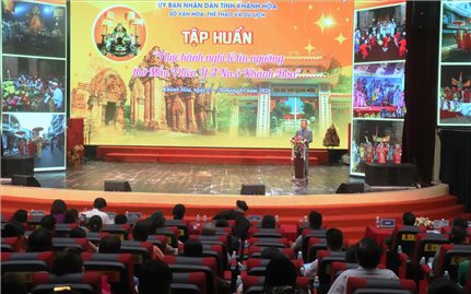 Khánh Hòa: Tập huấn thực hành nghi lễ tín ngưỡng thờ Mẫu Thiên Y A Na
