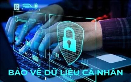 Luật bảo vệ dữ liệu cá nhân - củng cố niềm tin số tại Việt Nam