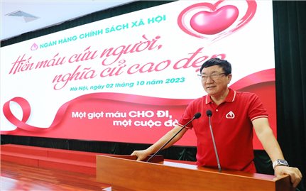 Ngân hàng Chính sách xã hội: Lan tỏa nghĩa cử cao đẹp từ phong trào hiến máu tình nguyện