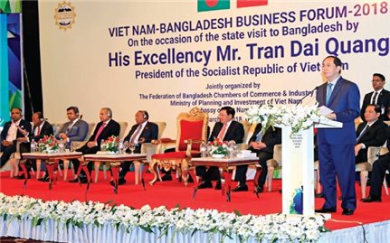 Việt Nam mong muốn thúc đẩy các hoạt động đầu tư sang Bangladesh