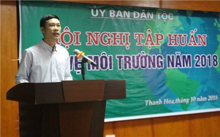 Ủy ban Dân tộc: Tập huấn về bảo vệ môi trường cho đồng bào DTTS tỉnh Thanh Hóa