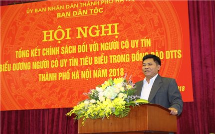 Hội nghị Tổng kết chính sách đối với Người có uy tín TP.Hà Nội năm 2018: Cần nhân rộng những tấm gương điển hình tiên tiến