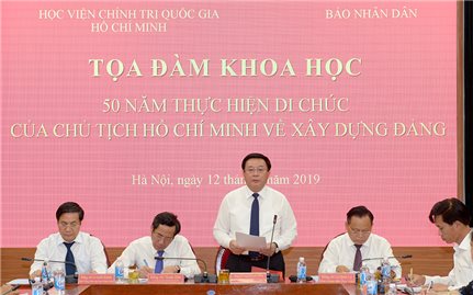 Tọa đàm “50 năm thực hiện Di chúc của Chủ tịch Hồ Chí Minh về xây dựng đảng”