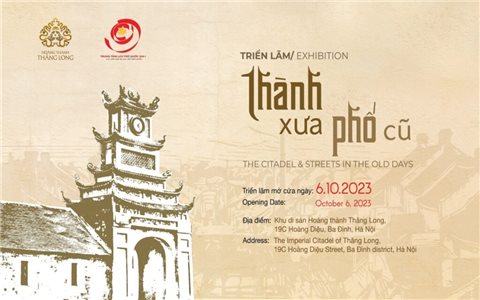Tổ chức triển lãm “Thành xưa, phố cũ”