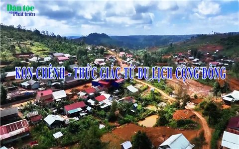 Kon Chênh - Thức giấc từ du lịch cộng đồng