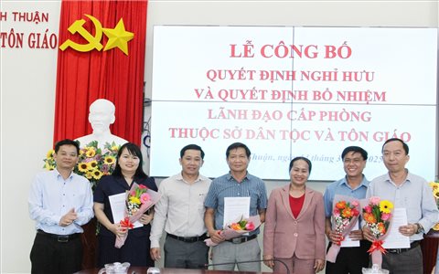 Sở Dân tộc và Tôn giáo Ninh Thuận: Công bố quyết định nghỉ hưu và bổ nhiệm lãnh đạo cấp phòng