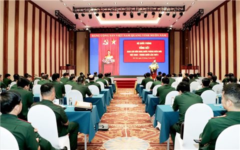 Tổng kết Giao lưu hữu nghị quốc phòng biên giới Việt Nam - Trung Quốc lần thứ 9