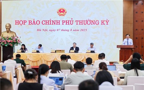 Họp báo Chính phủ thường kỳ tháng 7 năm 2025
