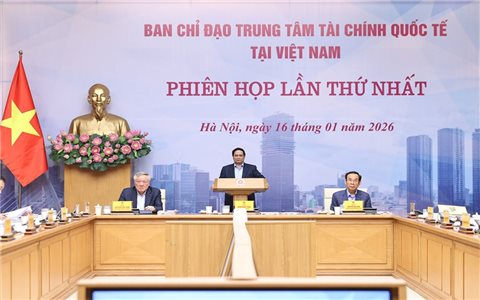 Thủ tướng: Ra mắt Trung tâm Tài chính Quốc tế tại Thành phố Hồ Chí Minh chậm nhất vào 9/2