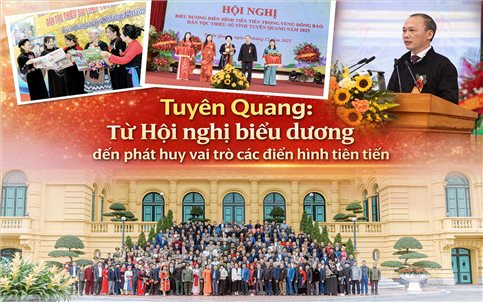Tuyên Quang: Từ Hội nghị biểu dương đến phát huy vai trò các điển hình tiên tiến ở cơ sở