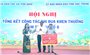 Phong trào thi đua trong lĩnh vực dân tộc gắn liền với nhiệm vụ chính trị và thực tiễn từng địa phương