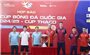 Trận tranh siêu Cúp Quốc gia 2025 đặc biệt nhất trong lịch sử bóng đá Việt Nam